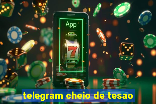 telegram cheio de tesao